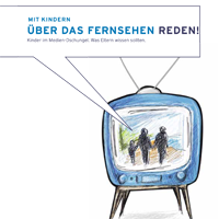 Mit Kindern über TV reden